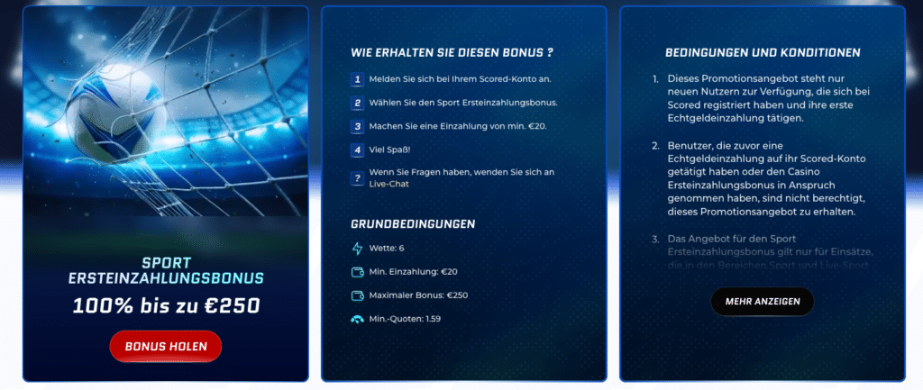 Bonusangebot von Scored Casino für neue Sportwetten Kunden: 100% Sport Ersteinzahlungsbonus bis zu 250 Euro, Infos zu Bonus Bedingungen und Erfahrungen mit fairen Umsetzungsregeln für deutsche Spieler.